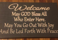 May God Bless All Who Enter Here, 11 x 17" Sign